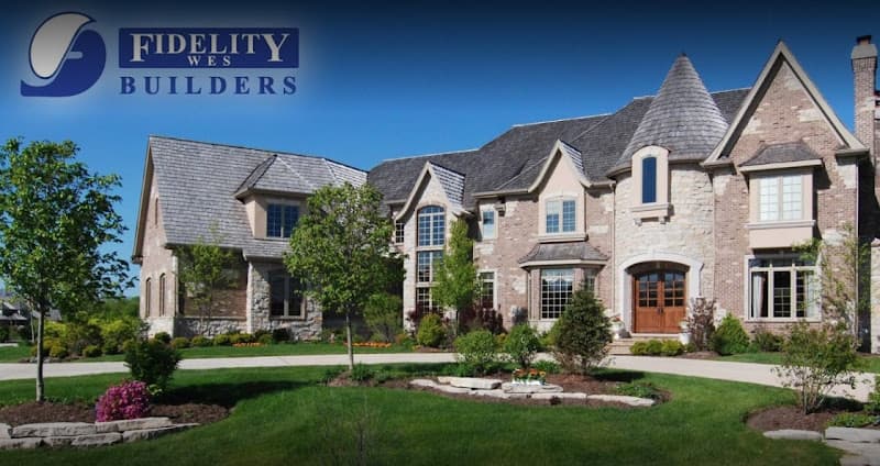 Fidelity Wes Home Builders